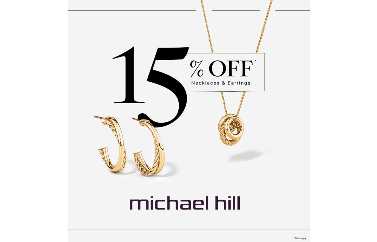 Michael Hill - 15% off Necklaces & Earrings